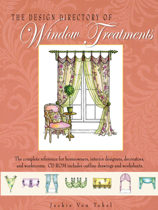 Title details for The Design Directory of Window Treatments by Jackie Von Tobel - Available